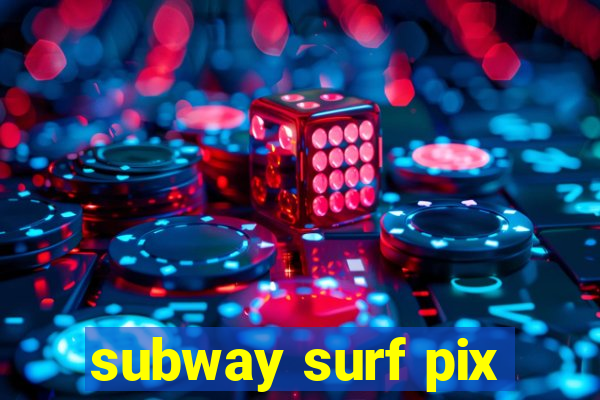 subway surf pix